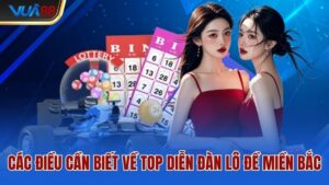 cac-dieu-can-biet-ve-top-dien-dan-lo-de-mien-bac