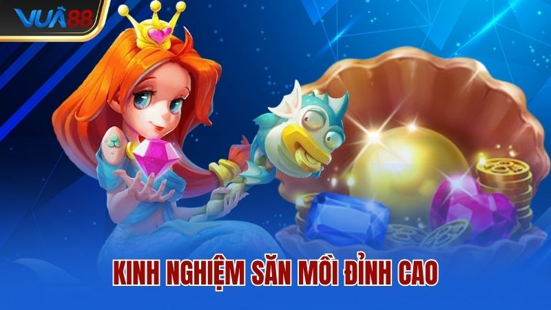kinh-nghiem-san-moi-dinh-cao
